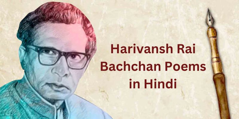 Harivansh Rai Bachchan Poems in Hindi