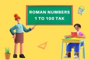 Roman Numbers 1 to 100 Tak