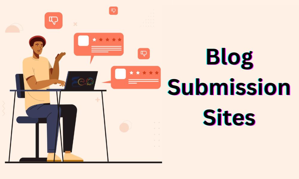 Blog Submission Sites