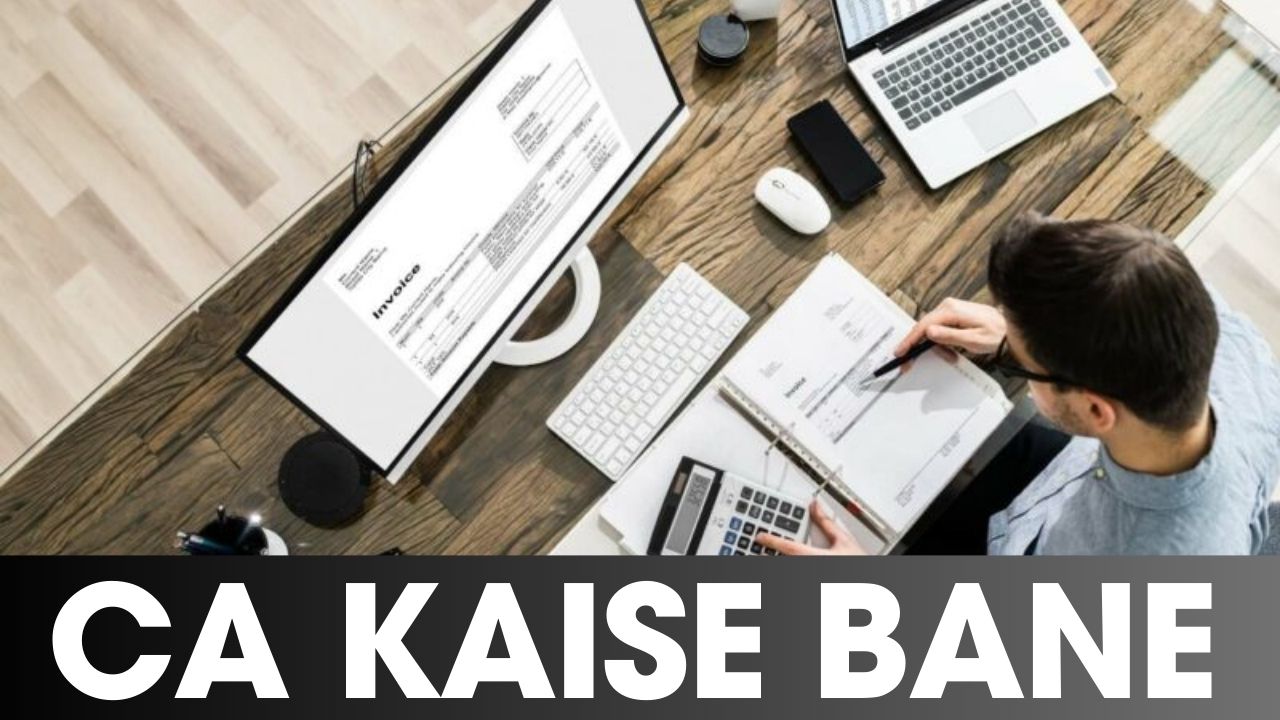 CA Kaise Bane